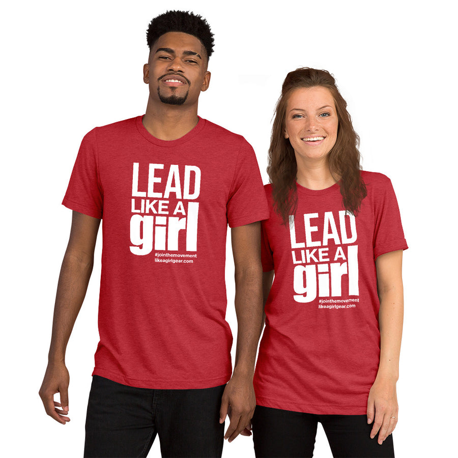 Lead Like A Girl - WH (Unisex Tri-Blend T-Shirt)